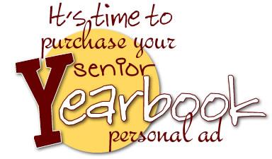 If you have any of these items and would like them put to good use, we would love to have them! SENIOR YEARBOOK ADS ATTENTION SENIOR FAMILIES!