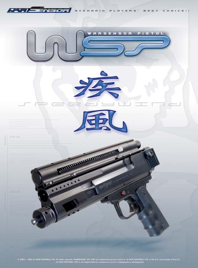 WARSENSOR WSP PAINTBALL PISTOL OWNER S MANUAL WARNING WARSENSOR PAINTBALL MARKERS ARE NOT A TOY. ANY MISUSE MAY CAUSE SERIOUS INJURY OR DEATH.