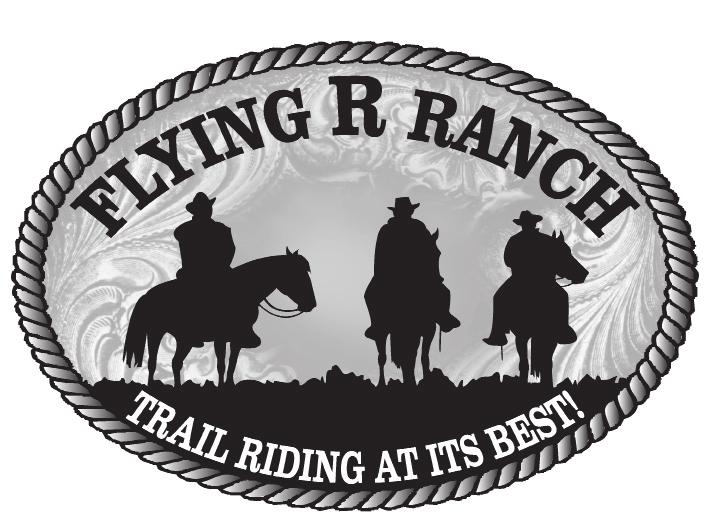 OPEN 365 DAYS A YEAR Reservations for camping and trail riding are available year round. For more information about our ranch, you can find us on the web at www.flying-r-ranch.