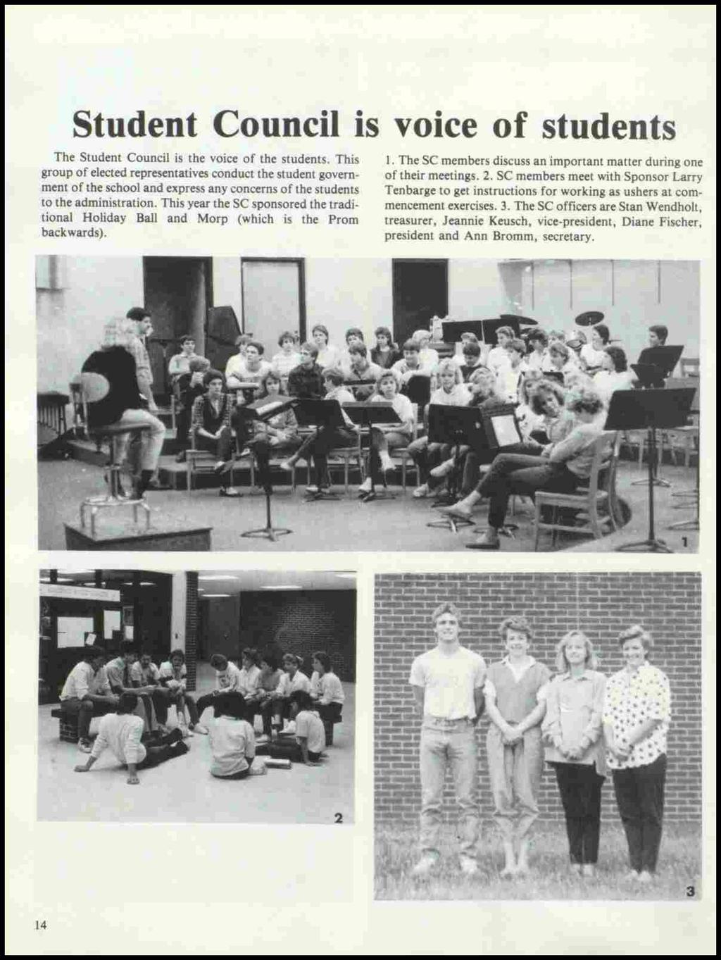 Student Council is voice of students The Student Council is the voice of the students.