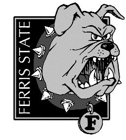 FERRIS STATE VOLLEYBALL 2003 QUICK FACTS GENERAL Name of school: Ferris State University City/Zip: Big Rapids, Mich.