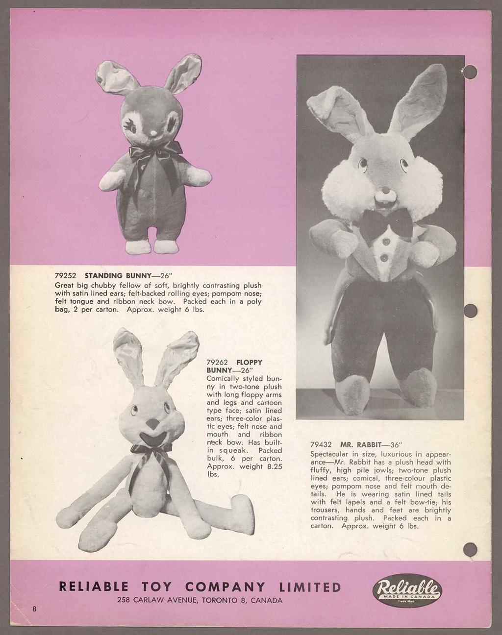 79252 STANDING BUNNY-26" Great big chubby fellow of soft, brightly contrasting plush with satin lined ears; felt-backed rolling eyes; pompom nose; felt tongue and ribbon neck bow.