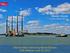 Offshore Wind Vessels. Steven Kopits Douglas-Westwood LLC