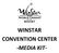 WINSTAR CONVENTION CENTER -MEDIA KIT-