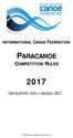 INTERNATIONAL CANOE FEDERATION PARACANOE COMPETITION RULES. ICF Paracanoe Competition Rules