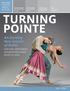 TURNING POINTE. An Exciting New Season of Ballet How your participation and generosity shape what's to come BALLET ARIZONA DONOR IMPACT REPORT