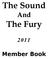 The Sound. The Fury. And. Member Book
