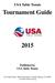 USA Table Tennis. Tournament Guide. Published by USA Table Tennis
