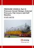 PRESSURE VESSELS, Part II: Pressure Vessel Design, External Pressure, Flat Covers and Self Nozzles.