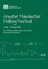 1 May 31 May Over 200 free, guided walks in and around Manchester and districts