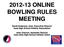ONLINE BOWLING RULES MEETING