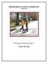 PEDESTRIAN SAFETY MODULES (Grades 6-8) Promoting Pedestrian Safety!