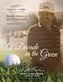 Benefit Dinner& Golf Tournament. September 25 & 26, Decade. on the Green