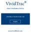 VividTrac R. Video Intubation Device.  INSTRUCTIONS FOR USE. English