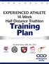 EXPERIENCED ATHLETE 14-Week Half Distance Triathlon. Training Plan. Description Document. By David Glover, MSE, MS, CSCS. brought to you by: