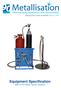 Equipment Specification MK73 FS Flame Spray System
