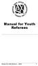 Manual for Youth. Manual for Youth Referees