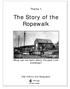 The Story of the Ropewalk
