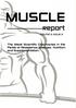 MUSCLE. Report. Volume 5 Issue 3. The latest Scientific Discoveries in the Fields of Resistance Exercise, Nutrition and Supplementation.