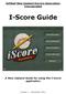 Softball New Zealand Scorers Association Incorporated. I-Score Guide. A New Zealand Guide for using the I-Score application