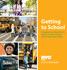 Getting to School. A Neighborhood Report by the Harlem, Brooklyn and Bronx District Public Health Offices. Center for Health Equity