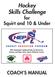 Hockey Skills Challenge for Squirt and 10 & Under