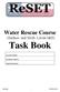 Water Rescue Course (Surface- and Swift- Levels I&II) Task Book