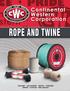 CWC has a highly trained and knowledgeable sales staff to assist you with your rope and twine needs.