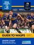 OFFICIAL LEINSTER SUPPORTERS CLUB GUIDE TO WASPS. Accomodation info Travel Details Supporters HQ & more
