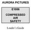 AURORA PICTURES E1056 COMPRESSED AIR SAFETY. Leader s Guide