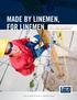 MADE BY LINEMEN, FOR LINEMEN