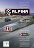 PUBLIC TRAFFIC S A F E T Y BENEFIT FROM 2 0 Y E A R S O F COOPERATION WITH FORMULA 1 ALPINA YOUR PROFESSIONAL SAFETY PARTNER