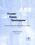 ABS. Acoustic Bubble Spectrometer. Measurement of Bubble Size, Bubble Number & Void Fraction DYNAFLOW, INC. Research & Development in Applied Sciences