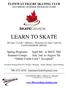 FLITEWAY FIGURE SKATING CLUB 2014 SPRING /SUMMER PROGRAM GUIDE LEARN TO SKATE