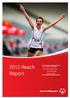2012 Reach Report. 4.2 million athletes 70,278 competitions 193 every day 8 every hour