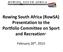Rowing South Africa (RowSA) Presentation to the Portfolio Committee on Sport and Recreation. February 26 th, 2013