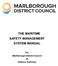 THE MARITIME SAFETY MANAGEMENT SYSTEM MANUAL. For Marlborough District Council as Harbour Authority
