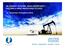 OIL MARKET OUTLOOK, MAIN UNCERTAINTY FACTORS & PRICE INDICATIONS TO Symposium Energieinnovation