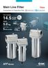 14.5 m kg. Main Line Filter. 5 kpa or less. New. AFF Series. 160 mm. 170 mm 20 %