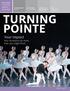 TURNING POINTE. Your Impact. Your donations do more than you might think. BALLET ARIZONA DONOR IMPACT REPORT. Q&A: Artistic Director Ib Andersen