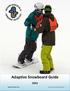 Adaptive Snowboard Guide. Updated December Photo by Larry Pierce/Steamboat Ski Resort