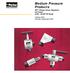 Medium Pressure Products MPI Fittings, Valves, Regulators and Hoses 6,000-20,000 PSI Range. Catalog 4234 Revised, September 2003