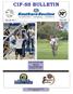 CIF-SS BULLETIN. For Full CIF-SS Spring Playoff Results See pages 12-15, VOL. 80, NO. 1 FALL Serving High School Athletics Since 1913