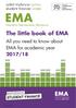EMA EMA. The little book of EMA. All you need to know about EMA for academic year 2017/18. cyllid myfyrwyr cymru student finance wales