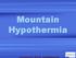 Mountain Hypothermia