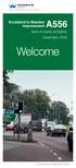 Welcome. Knutsford to Bowdon Improvement. Start of works exhibition November An executive agency of the Department for Transport