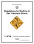 City and County of San Francisco. Regulations for Working in San Francisco Streets