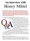 An interview with. Henry Mittel