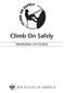 Climb On Safely. Training Outline