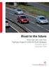 Road to the future What road users want from Highways England s Route Strategies Summary report November 2016